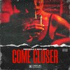 Come Closer - DREDWRLD&Mich Amp