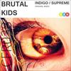 Supreme (Original Mix) - Brutal Kids