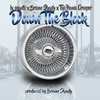 Down the Block (Explicit) - Brown Shady&The Homie Creeper&lx Spanto