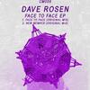 Face To Face (Original Mix) - Dave Rosen