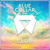 Glow - BlueCollar&Evan James&Oliver Chang