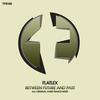 Between Future & Past (Original Mix) - Flatlex