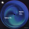 Mantra (NonCitizens Remix) - Nathan Fix&NonCitizens