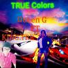 True colors (feat. Griselda L Gabriele) (Radio Edit) - Queen G&Griselda L Gabriele