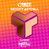 Slammer (Mike Reverie Remix) - Scott Attrill