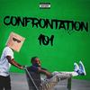 CONFRONTATION 101 (Explicit) - Miles Prime