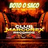 Boto o Saco (Explicit) - Dj Natan Beat&MC Dhom&Dj chabs zl