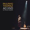 Procura (Ao Vivo) - Paulo Thomaz&Tuca Oliveira