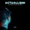Actuallehh (Explicit) - JoeTheShow&Dj Fleur&Icey Stanley