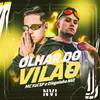 Olhar do Vilão (Explicit) - MC Kel SP&Dieguinho NVI