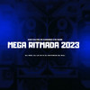 Mega Ritmada 2023 (Explicit) - Dj Matheus da Sul&Dj Rick&Suuh Collyns&DJ LS 011&MC Madri&MC Kauezinho