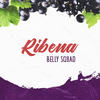 Ribena (Explicit) - Belly Squad