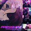 PRESSRE(feat. FOGGY) (Explicit) - N.E.V.R.&Foggy