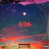 836 (Explicit) - Jawssy&Oliver Young&FridayPlaylist