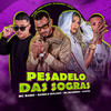 Pesadelo das Sogras (Explicit) - Mc Babu&Danilo Bolado&Mc Magrinho&Agatha