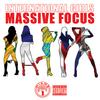 International Girls - Massive Focus