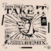 Take It (Sonny Fodera Remix) - Dom Dolla