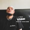Vibe (Explicit) - H Beat