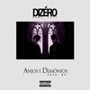 Anjos e Demônios(feat. Tuty) (Explicit) - Dizero&Tuty