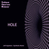 Hole (Jeff Appleton Synthetic Radio Remix) - Analogue Electronic Whatever