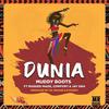 Dunia(feat. Rugged Made, Comfort & Jay Dah) (Mr Mugabi & B-Steezy Remix) - Muddy Boots&Rugged Made&Comfort&Jay Dah