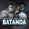 Batanda - Bryan Frico&Mink's