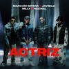 Actriz (Explicit) - Marconi Impara&Javiielo&Milly&Hozwal&Marcos De Jesus Mercado Mota&Carlos J Marrero&Hozwal Steven Ortiz&Carlos Javier Sanchez Troche