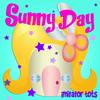 Sunny Day - Imitator Tots