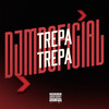 Trepa Trepa (Explicit) - DJ MD OFICIAL