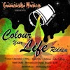 Colour Your Life Riddim (Guimsinho Musica Riddim Mix) - Guimsinho Musica&Yaman Corporation&Tibio&SassyVille&Deliman&Luke Nukem&Dane Glasby&Hermanos del Ghetto&Bomba&Kdk&SeeMonKeys&Di Smoking Fyah