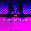 679 (In the Style of Fetty Wap feat. Remy Boyz|Karaoke Version) - Chart Topping Karaoke