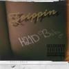 Trippin' (Explicit) - H21d Baby