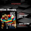 Kachifo(feat. Godwon) - Slim Brown&Godwon