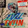 Evil Twin (Slowed & Reverb Mix|Explicit) - Denzel Curry&ZillaKami&Powers Pleasant&Junius Rogers&Denzel Rae Don Curry