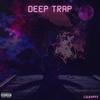 Deep Trap (Explicit) - Lilkvffs