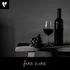 fine wine - Cloud VonSmoke&Joshoa Ocasion