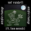 Ample Change - Raf Rundell&Lias Saoudi