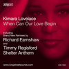 When Can Our Love Begin (Richard Earnshaw Remix) - Kimara Lovelace