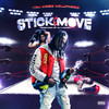 Stick & Move (Explicit) - TruMobb HollyHood&RJ LAMONT