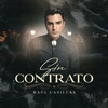 Sin Contrato - Raul Casillas