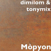 Mòpyon (Explicit) - Dimilom&TonyMix