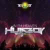 In Fm Heaven - Hujaboy