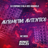 Automotivo Autentico (Explicit) - Mc DDSV&DJ CAPONE O MLK DOS MANDELA