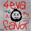 4eva in my Favor (Explicit) - agua951&RoadRunnah_km&Nocap Kiid