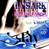 Stay(Deeper in My Soul) (Djs From Mars Club Mix) - LYSARK&Simone Farina&Karima