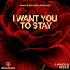 Want You To Stay (Instrumental) - J Maloe&Heidi B