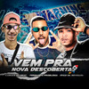 Vem pra Nova Descoberta (Explicit) - Kinhas No Beat&Fernando Problema&Ryan da Revoada