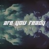 Are You Ready - Teminite