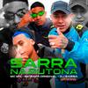 Sarra na Putona(feat. MC MN & MC Rafa Original) (Explicit) - DJ Sassá Original