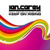 Keep on Rising(feat. Michelle Shellers) (Vocal Mix) - Ian Carey&Michelle Shellers